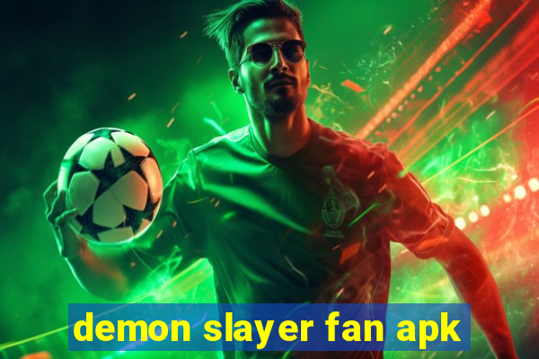 demon slayer fan apk